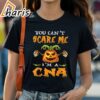 You cant Scare Me Im a CNA Funny Halloween CNA Shirts 1 shirt