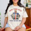 Funny Trump 2024 Shirt Animal Lover Gift Cat Lover Dog Lover Tshirt for Women and Men Republican Shirt Gift for Her or Him Pet Lover Shirt 5