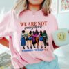 Harris Walz We Are Not Going Back Shirt Kamala President Tee 3 3