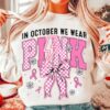 In October We Wear Pink Shirt Breast Cancer Survivor Shirt 1