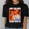 James Earl Jones Legends Never Die Shirt 2 4