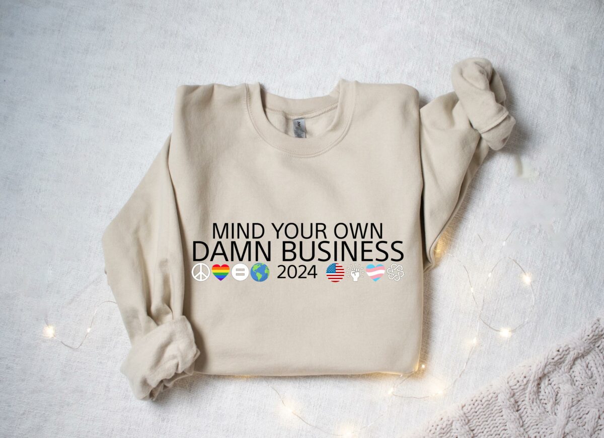 Mind Your Own Damn Business Shirt Tim Walz Shirt Harris Walz Shirt Kamala Harris 2024 Shirt Harris Walz 2024 Shirt Democrat Shirt 2