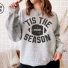 Tis The Season Football Sweatshirt Tis The Season Sweater Football Mom Shirt Game Day Football Football Coach Gift Touchdown Season 5